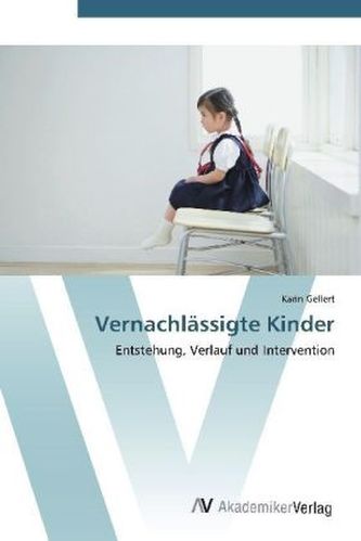 Vernachlässigte Kinder