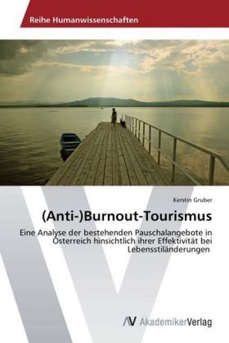 (Anti-)Burnout-Tourismus
