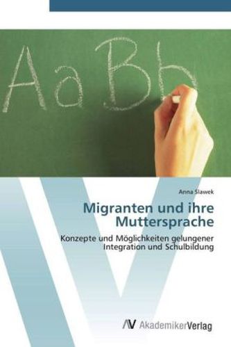 Migranten und ihre Muttersprache