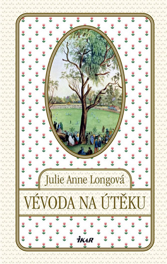Vévoda na útěku (Julie-Anne Long, 2008)
