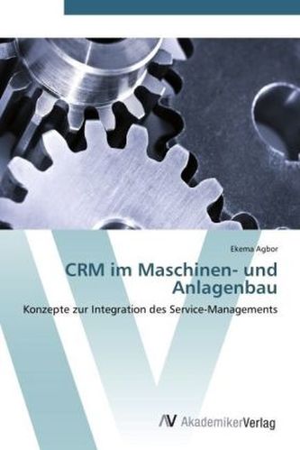 CRM im Maschinen- und Anlagenbau