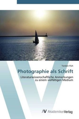 Photographie als Schrift
