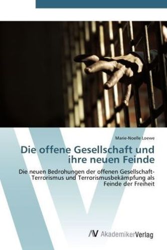 Die offene Gesellschaft und ihre neuen Feinde