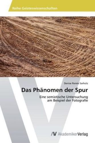 Das Phänomen der Spur