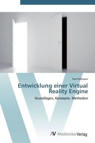 Entwicklung einer Virtual Reality Engine