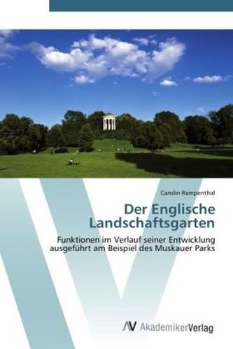 Der Englische Landschaftsgarten
