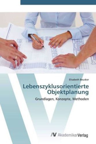 Lebenszyklusorientierte Objektplanung