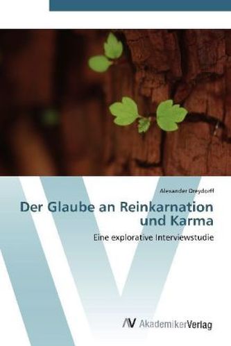 Der Glaube an Reinkarnation und Karma