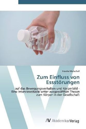 Zum Einfluss von Essstörungen