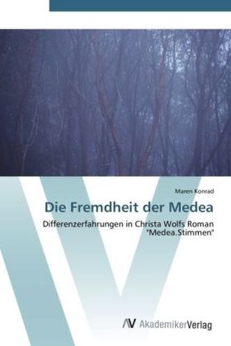 Die Fremdheit der Medea