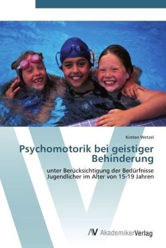 Psychomotorik bei geistiger Behinderung