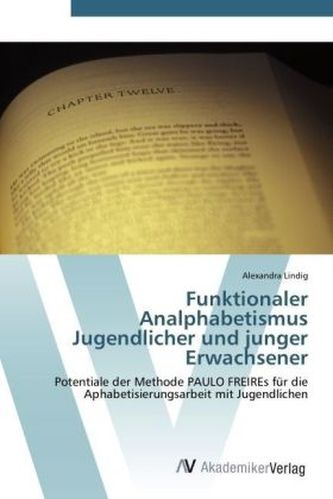 Funktionaler Analphabetismus Jugendlicher und junger Erwachsener