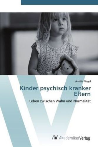 Kinder psychisch kranker Eltern