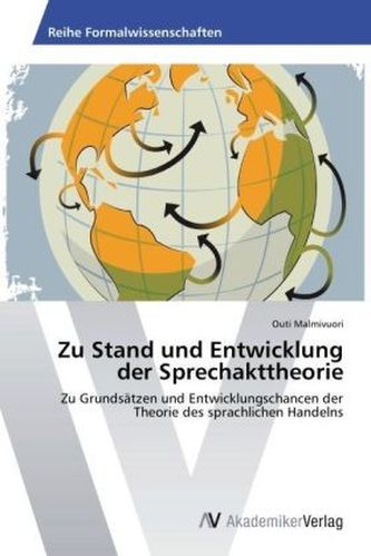 Zu Stand und Entwicklung der Sprechakttheorie