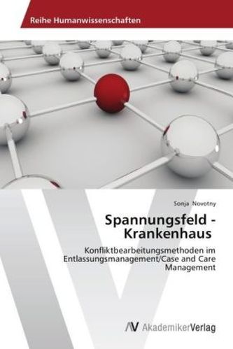 Spannungsfeld - Krankenhaus