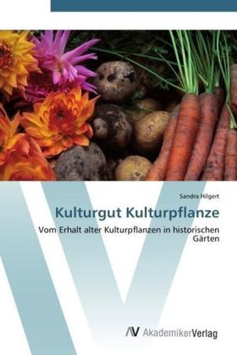 Kulturgut Kulturpflanze