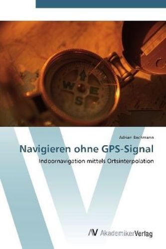 Navigieren ohne GPS-Signal