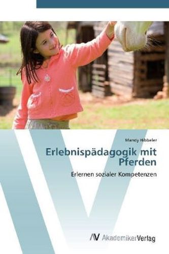 Erlebnispädagogik mit Pferden