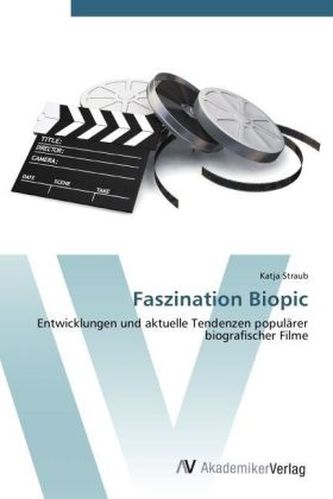 Faszination Biopic