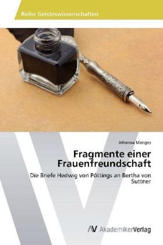 Fragmente einer Frauenfreundschaft