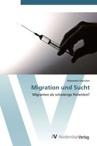 Migration und Sucht