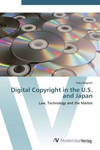 Digital Copyright in the U.S. and Japan