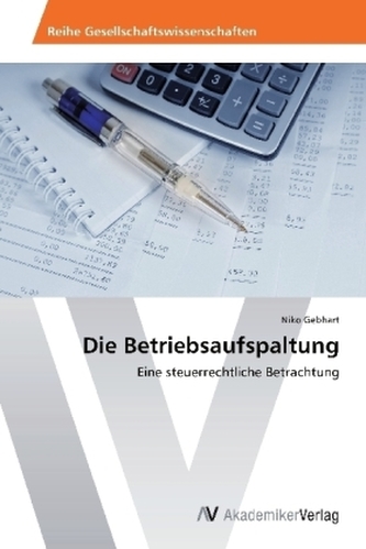 Die Betriebsaufspaltung