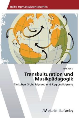Transkulturation und Musikpädagogik