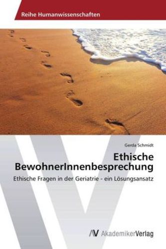 Ethische BewohnerInnenbesprechung