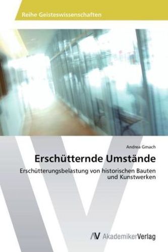 Erschütternde Umstände