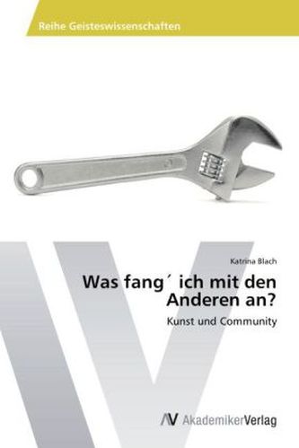 Was fang ich mit den Anderen an?