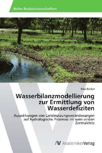 Wasserbilanzmodellierung zur Ermittlung von Wasserdefiziten