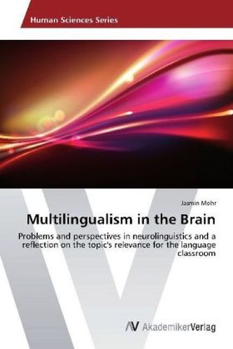 Multilingualism in the Brain