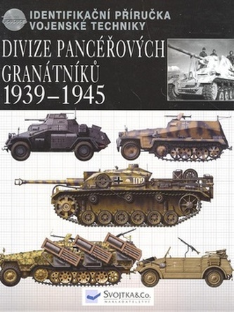 Divize pancéřových granátníků 1939-1945