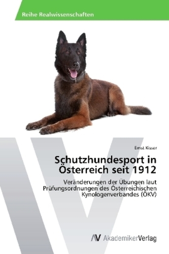 Schutzhundesport in Österreich seit 1912