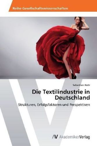 Die Textilindustrie in Deutschland