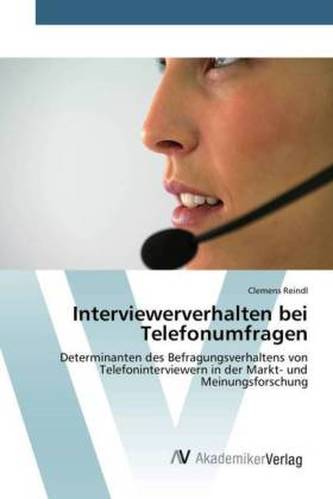 Interviewerverhalten bei Telefonumfragen
