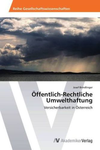 Öffentlich-Rechtliche Umwelthaftung