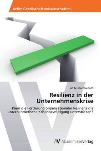 Resilienz in der Unternehmenskrise