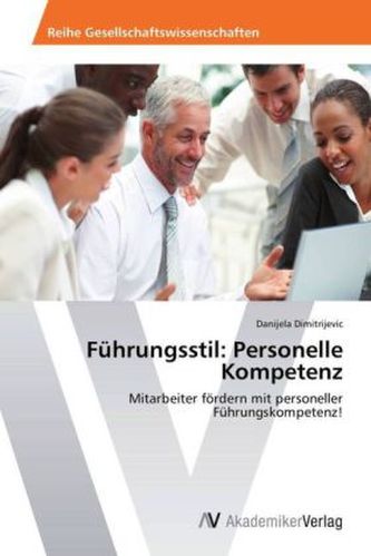 Führungsstil: Personelle Kompetenz