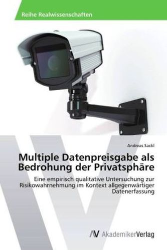 Multiple Datenpreisgabe als Bedrohung der Privatsphäre