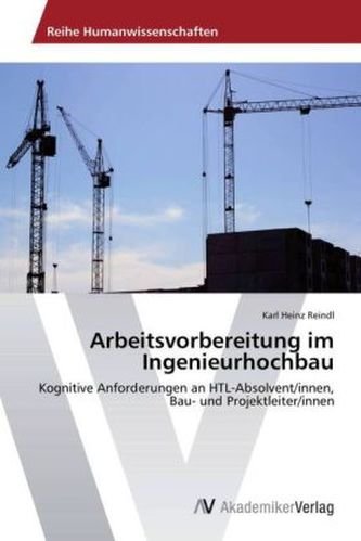 Arbeitsvorbereitung im Ingenieurhochbau