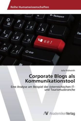 Corporate Blogs als Kommunikationstool
