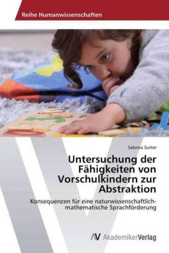 Untersuchung der Fähigkeiten von Vorschulkindern zur Abstraktion