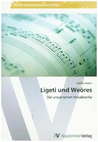Ligeti und Weöres