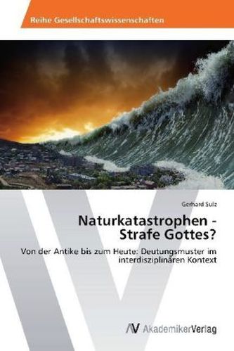 Naturkatastrophen - Strafe Gottes?