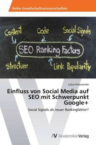 Einfluss von Social Media auf SEO mit Schwerpunkt Google+