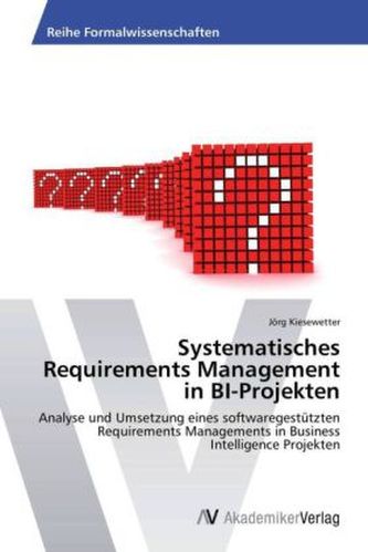 Systematisches Requirements Management in BI-Projekten