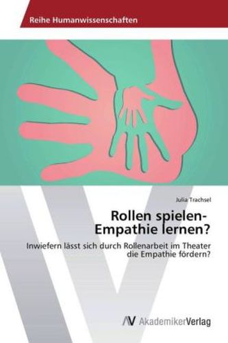 Rollen spielen- Empathie lernen?