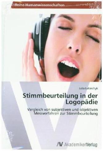 Stimmbeurteilung in der Logopädie